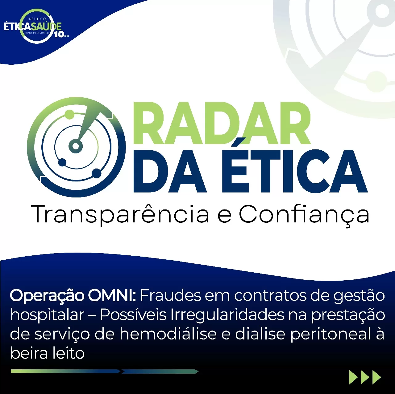 Operação OMNI: Fraudes em contratos de gestão hospitalar 