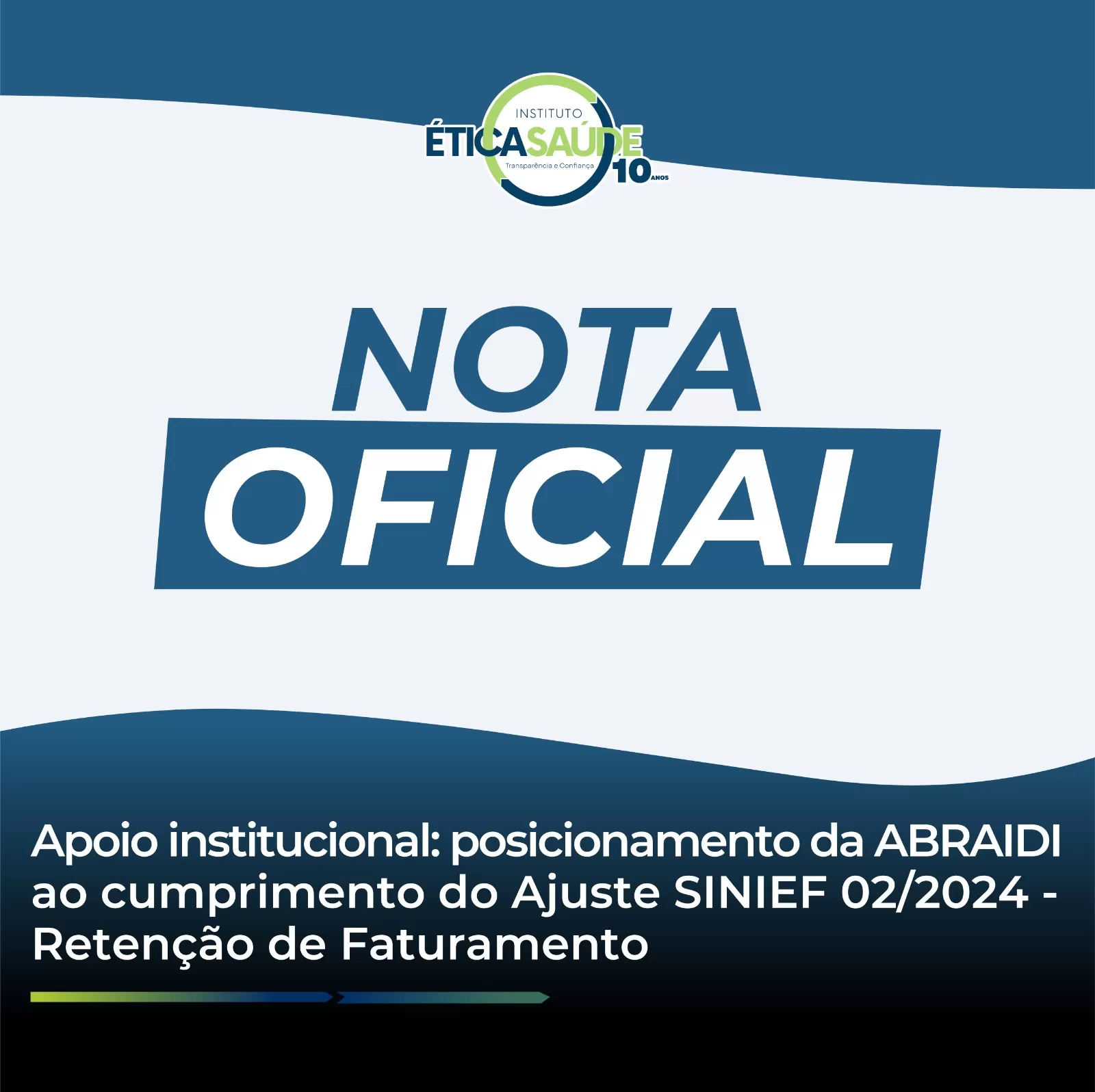Apoio institucional: posicionamento da ABRAIDI ao cumprimento do Ajuste SINIEF 02/2024 - Retenção de Faturamento.
