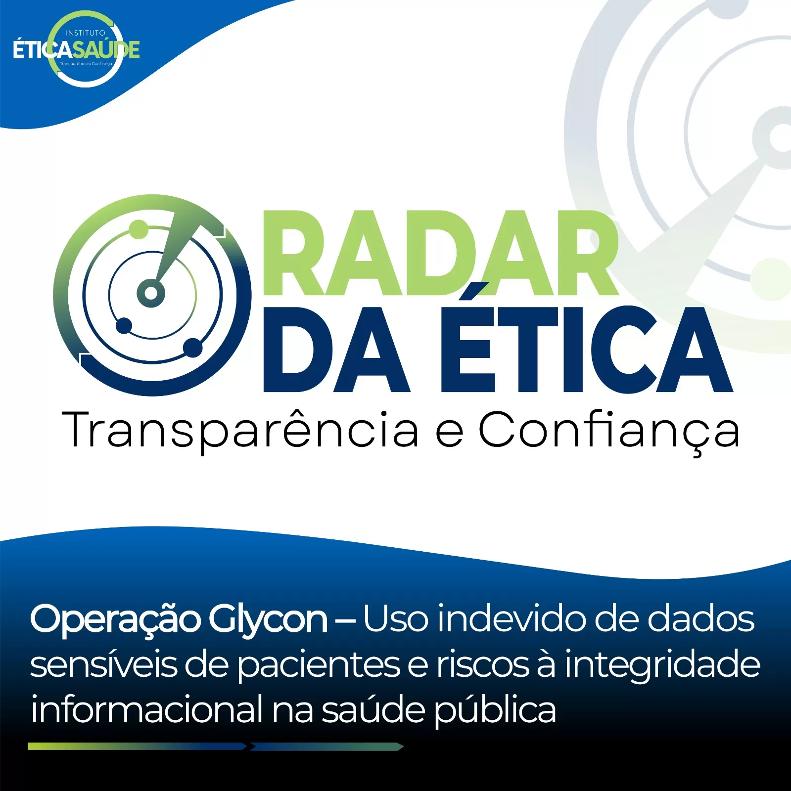 Operação Glycon – Uso indevido de dados sensíveis de pacientes e riscos à integridade informacional na saúde pública