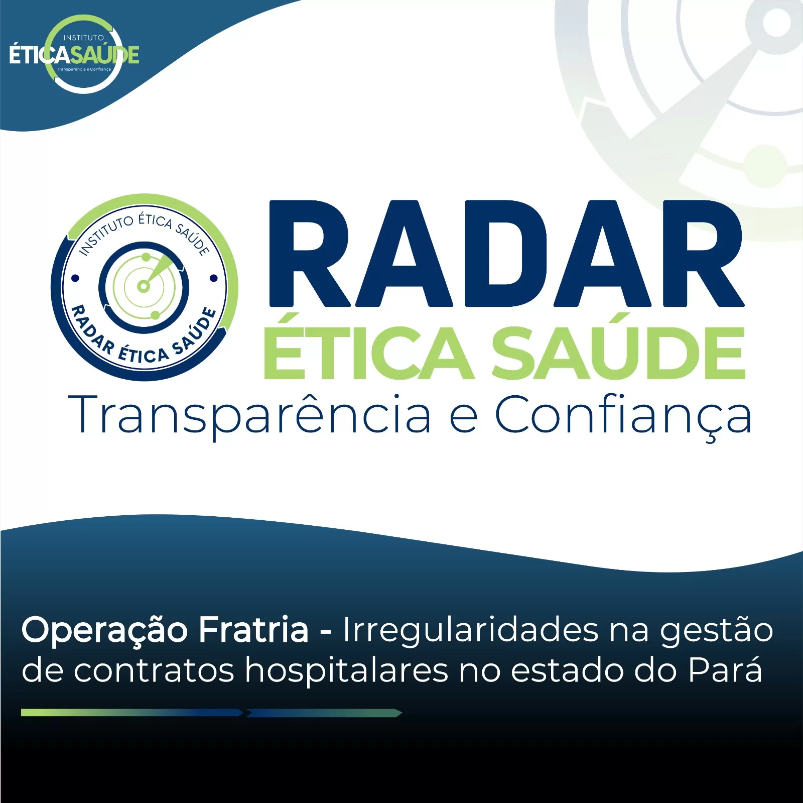 Operação Fratria - Irregularidades na gestão de contratos hospitalares no estado do Pará