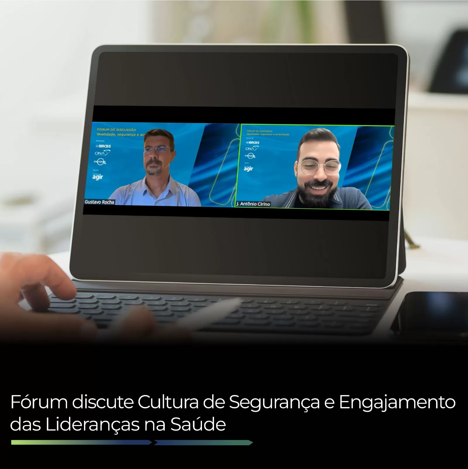 Fórum discute Cultura de Segurança e Engajamento das Lideranças na Saúde