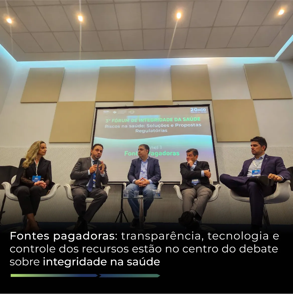 Fontes pagadoras: transparência, tecnologia e controle dos recursos estão no centro do debate sobre integridade na saúde 