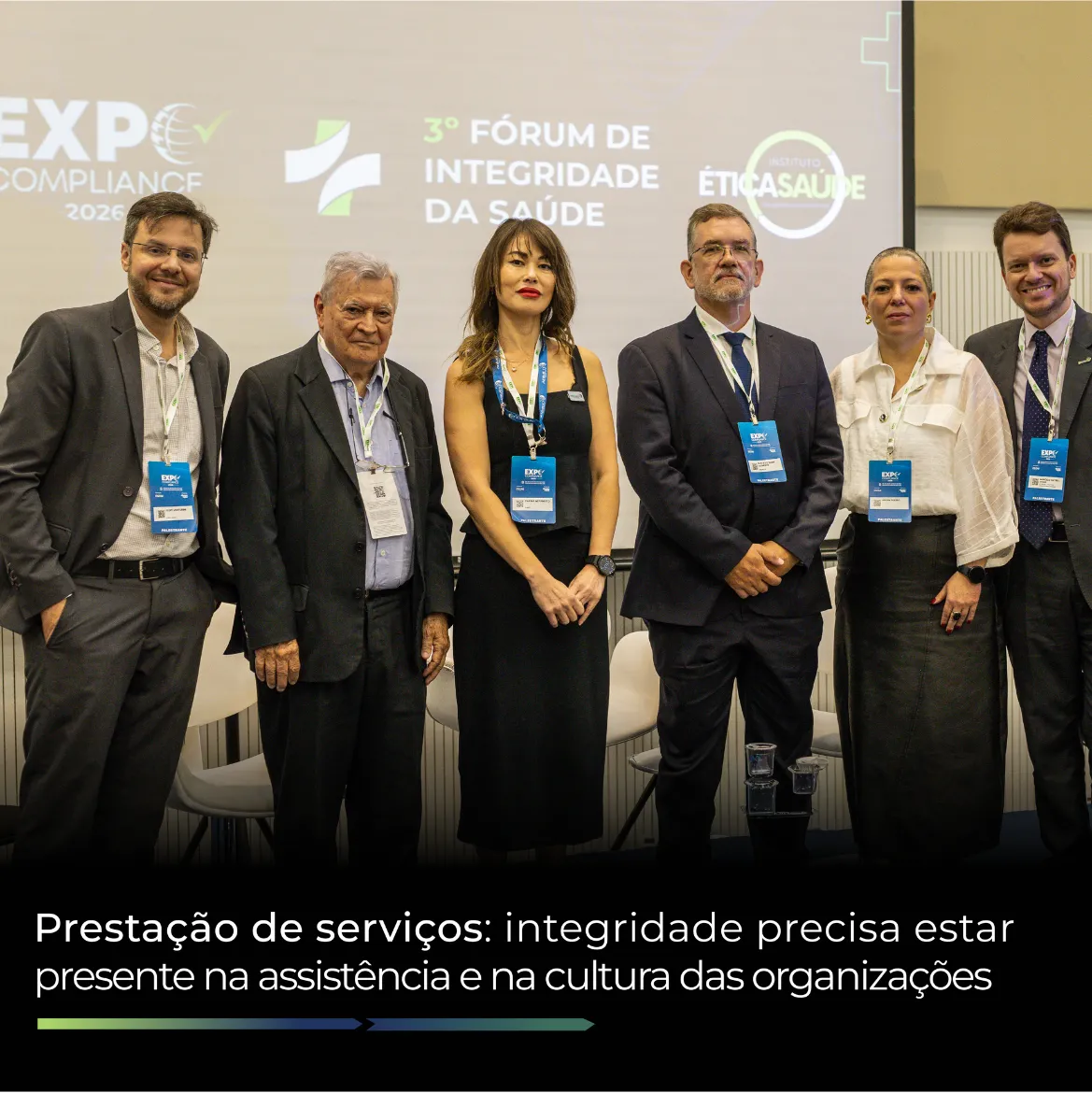 Prestação de serviços: integridade precisa estar presente na assistência e na cultura das organizações
