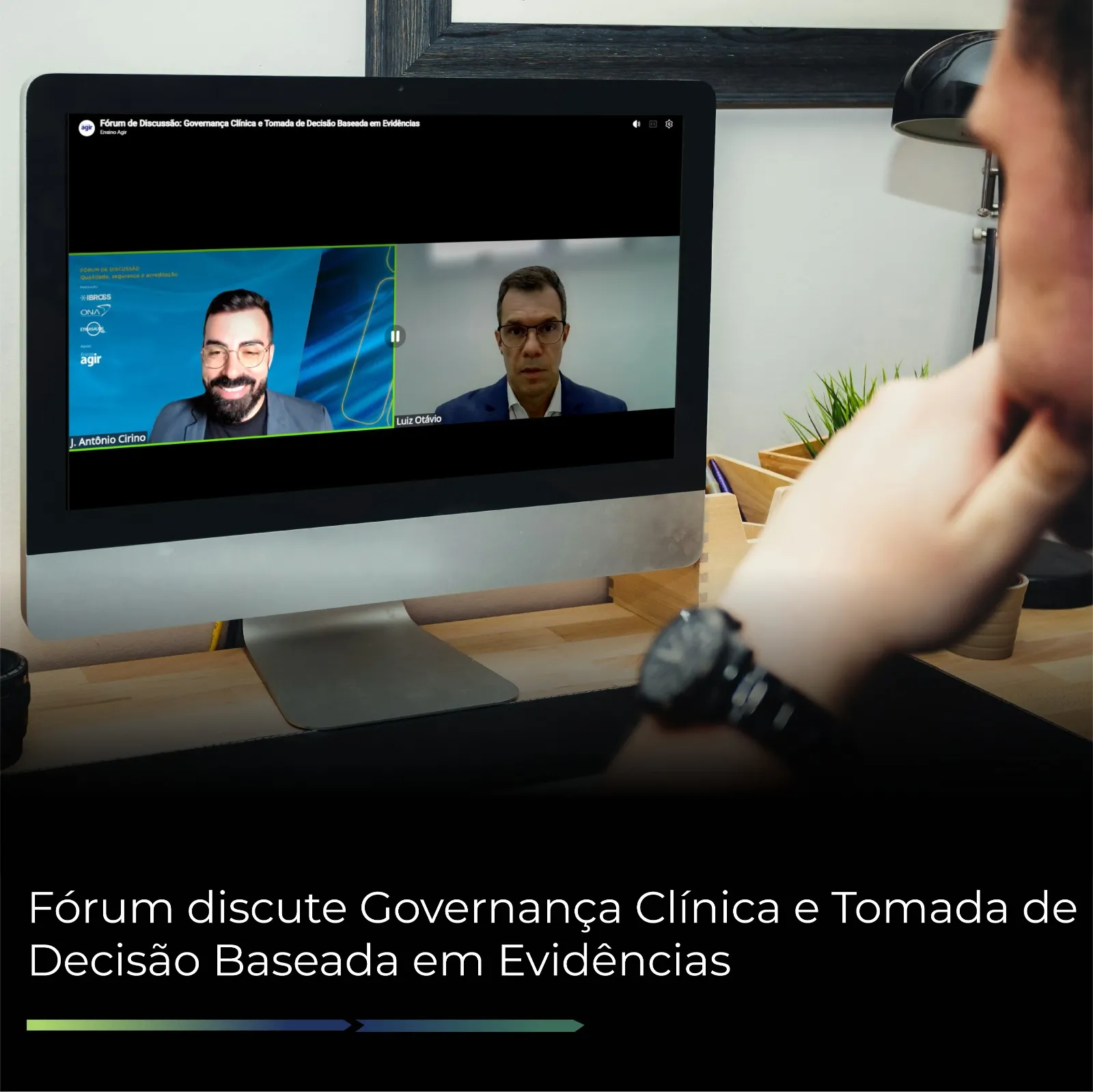 Fórum discute Governança Clínica e Tomada de Decisão Baseada em Evidências 